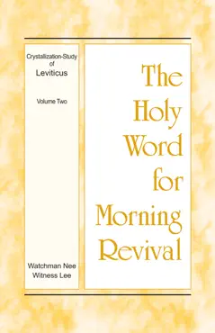 the holy word for morning revival – the crystallization-study of leviticus, volume 2 book cover image