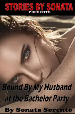 bound by my husband at the bachelor party book cover image