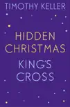 Timothy Keller: King's Cross and Hidden Christmas sinopsis y comentarios