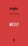 Insights on Tim Harford’s Messy by Instaread sinopsis y comentarios