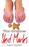 This Christmas Skid Marks book summary, reviews and download