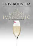 La misión Ivanovic sinopsis y comentarios
