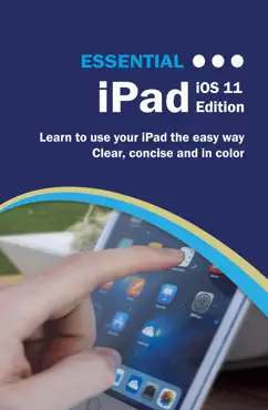 essential ipad: ios 11 edition book cover image