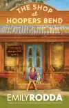 The Shop at Hoopers Bend synopsis, comments