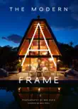 The Modern A-Frame synopsis, comments