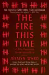 The Fire This Time synopsis, comments
