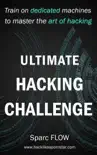 Ultimate Hacking Challenge synopsis, comments
