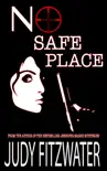 No Safe Place synopsis, comments