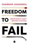 Freedom to Fail synopsis, comments