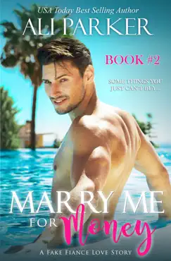 marry me for money book 2: a billionaire fake fiance novel book cover image