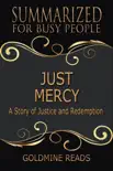 Just Mercy - Summarized for Busy People: Based on the Book by Bryan Stevenson sinopsis y comentarios