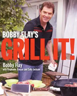 bobby flay's grill it! book cover image