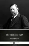The Primrose Path by Bram Stoker - Delphi Classics (Illustrated) sinopsis y comentarios
