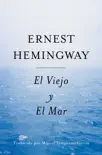 El Viejo y El Mar (Spanish Edition) sinopsis y comentarios