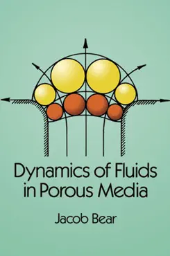 dynamics of fluids in porous media imagen de la portada del libro