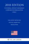 Fair Credit Reporting Affiliate Marketing Regulations (US Federal Deposit Insurance Corporation Regulation) (FDIC) (2018 Edition) sinopsis y comentarios
