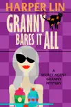 Granny Bares It All synopsis, comments