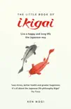 The Little Book of Ikigai sinopsis y comentarios