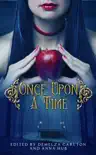 Once Upon A Time: A Collection of Folktales, Fairytales and Legends sinopsis y comentarios