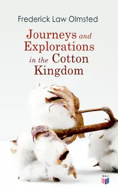 journeys and explorations in the cotton kingdom book cover image