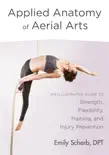 Applied Anatomy of Aerial Arts sinopsis y comentarios