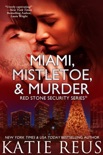 Miami, Mistletoe & Murder book summary, reviews and downlod