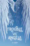 Trouble with Angels synopsis, comments
