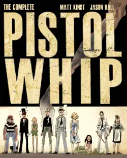 the complete pistolwhip book cover image
