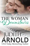 The Woman Downstairs synopsis, comments