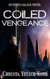 Coiled Vengeance synopsis, comments