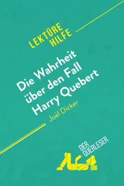die wahrheit über den fall harry quebert von joël dicker (lektürehilfe) imagen de la portada del libro