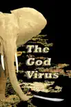 The God Virus synopsis, comments