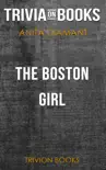 The Boston Girl: A Novel by Anita Diamant (Trivia-On-Books) sinopsis y comentarios