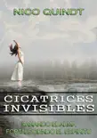 Cicatrices Invisibles synopsis, comments