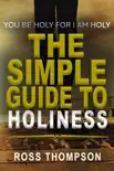 The Simple Guide To Holiness synopsis, comments
