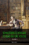 50 Masterpieces you have to read before you die vol: 2 [newly updated] (Book House Publishing) book summary, reviews and downlod