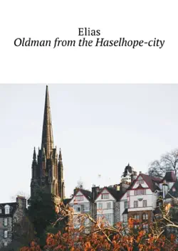 oldman from the haselhope-city book cover image