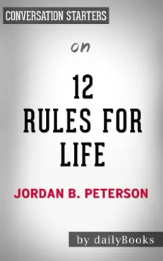 12 rules for life: an antidote to chaos by jordan peterson: conversation starters book cover image