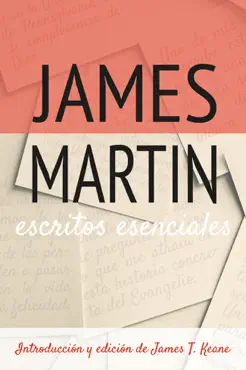 escritos esenciales. james martin book cover image