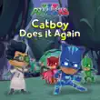 Catboy Does It Again synopsis, comments