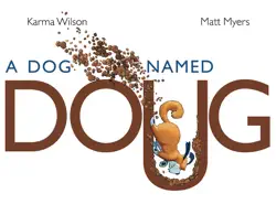 a dog named doug imagen de la portada del libro