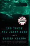 The Truth and Other Lies synopsis, comments