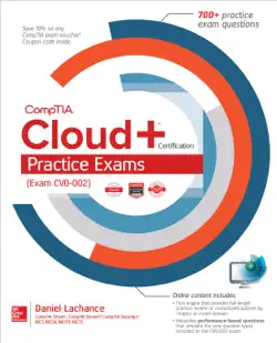 comptia cloud+ certification practice exams (exam cv0-002) book cover image