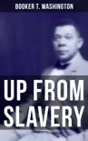 Up from Slavery synopsis, comments