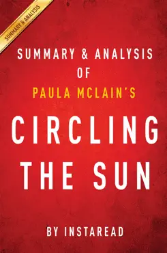 circling the sun: by paula mclain summary & analysis book cover image