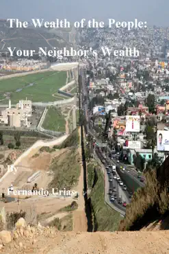 the wealth of the people: your neighbor's wealth book cover image