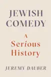 Jewish Comedy: A Serious History sinopsis y comentarios