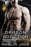 Dragon Addiction synopsis, comments