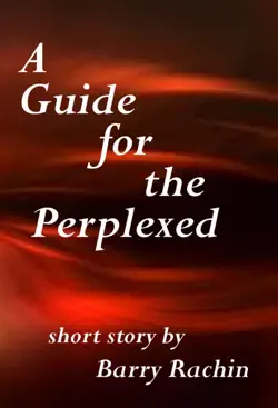 a guide for the perplexed book cover image