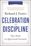 Celebration of Discipline, Special Anniversary Edition synopsis, comments